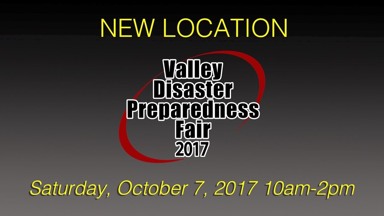 10th Annual Valley Disaster Preparedness Fair